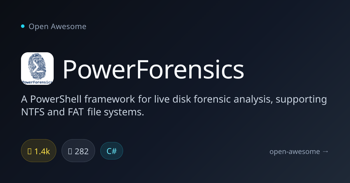 PowerForensics — PowerShell Disk Forensics Tool | Open Awesome