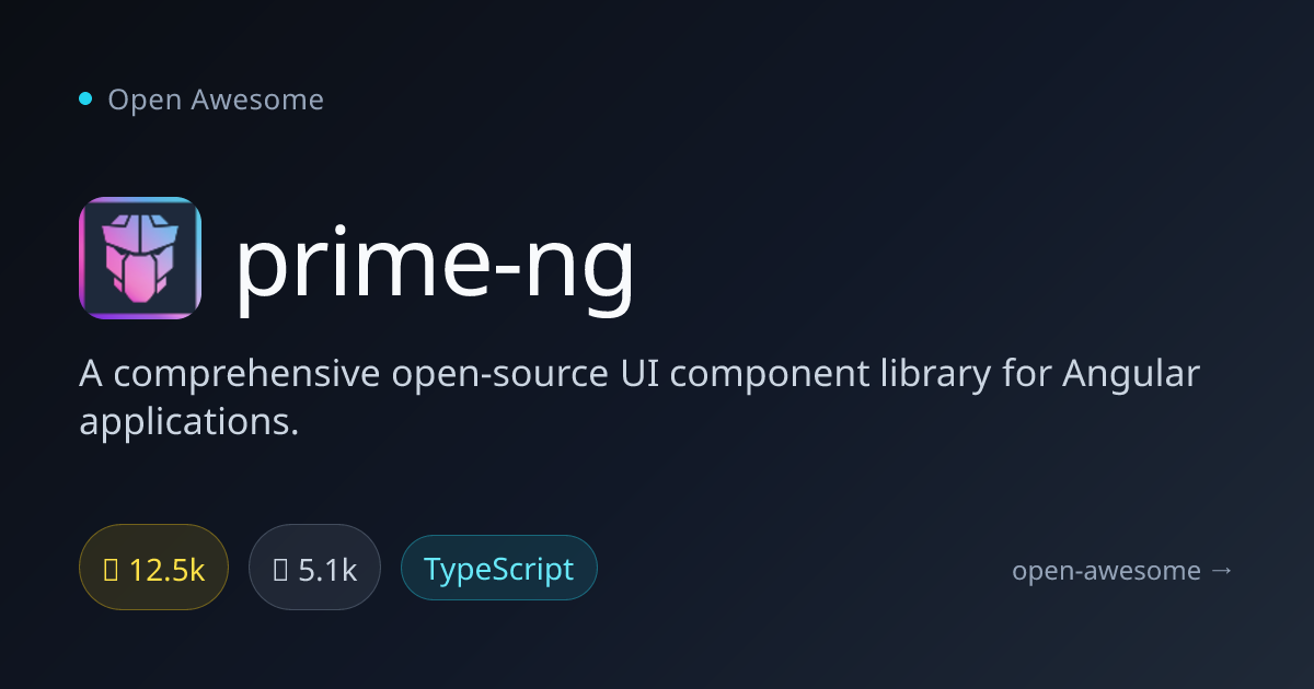 prime-ng — Angular UI Component Library | Open Awesome