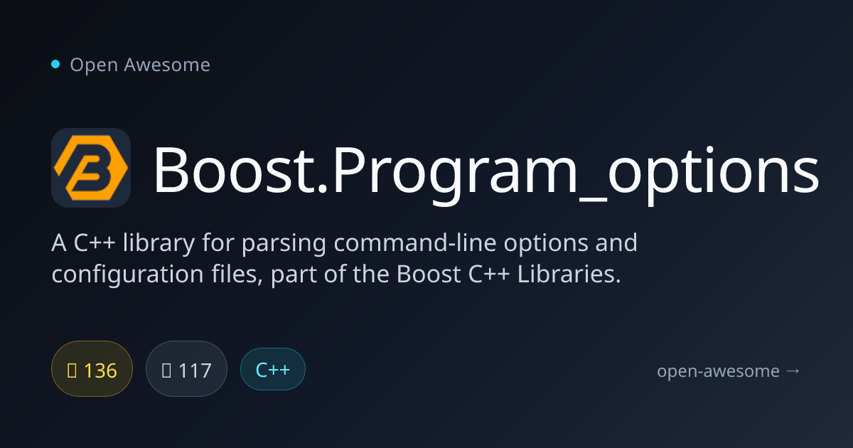 Boost.Program_options — C++ Command-Line Option Parser | Open Awesome