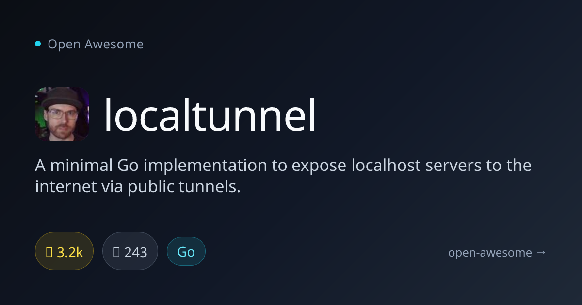 localtunnel — Public Tunnels for Localhost Servers | Open Awesome