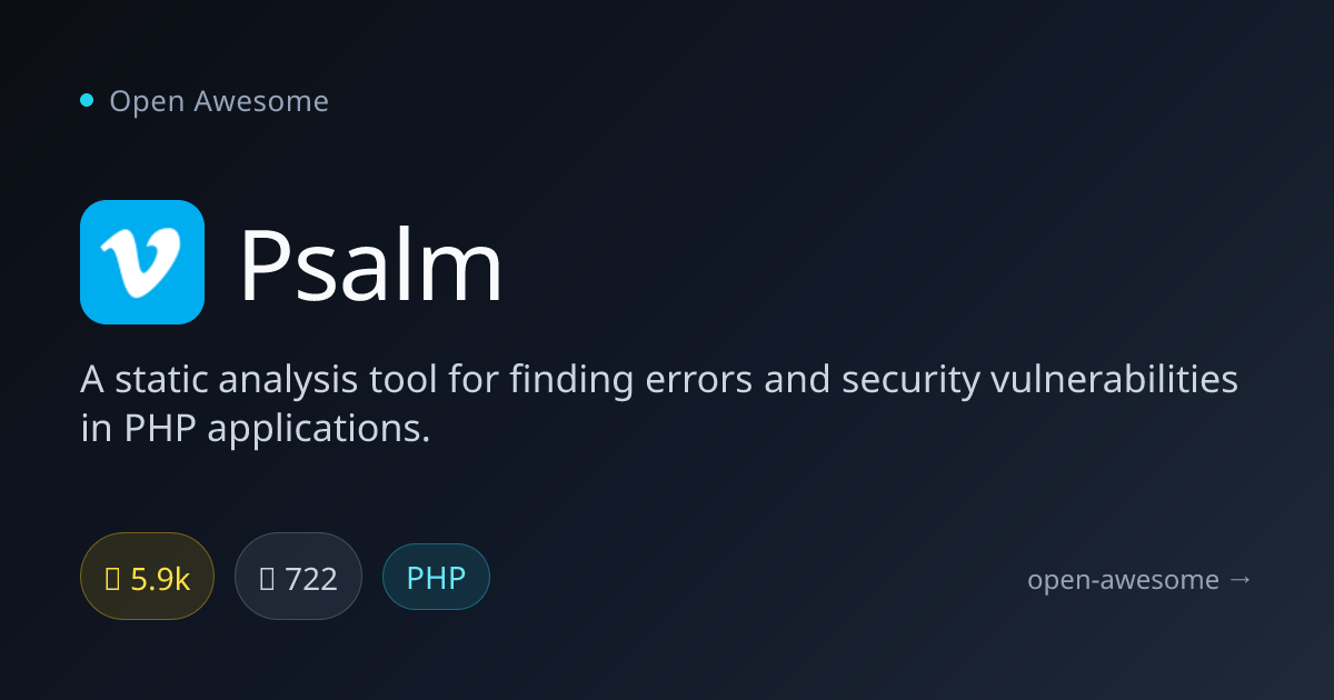 Psalm — Static Analysis Tool for PHP | Open Awesome