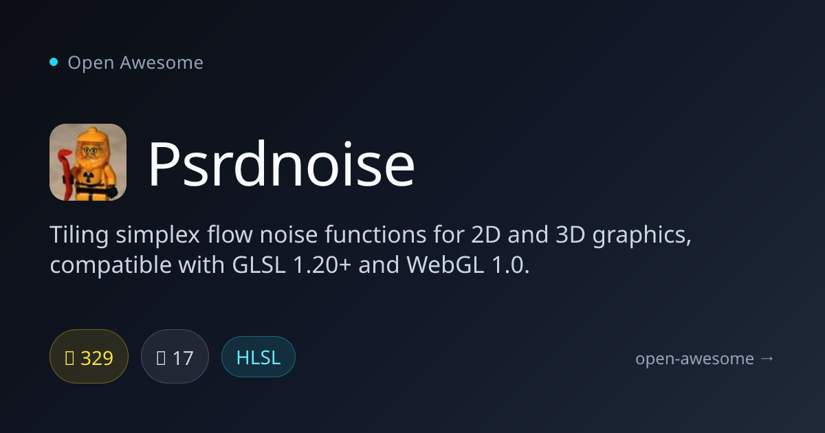 Psrdnoise — Tiling Simplex Flow Noise | Open Awesome