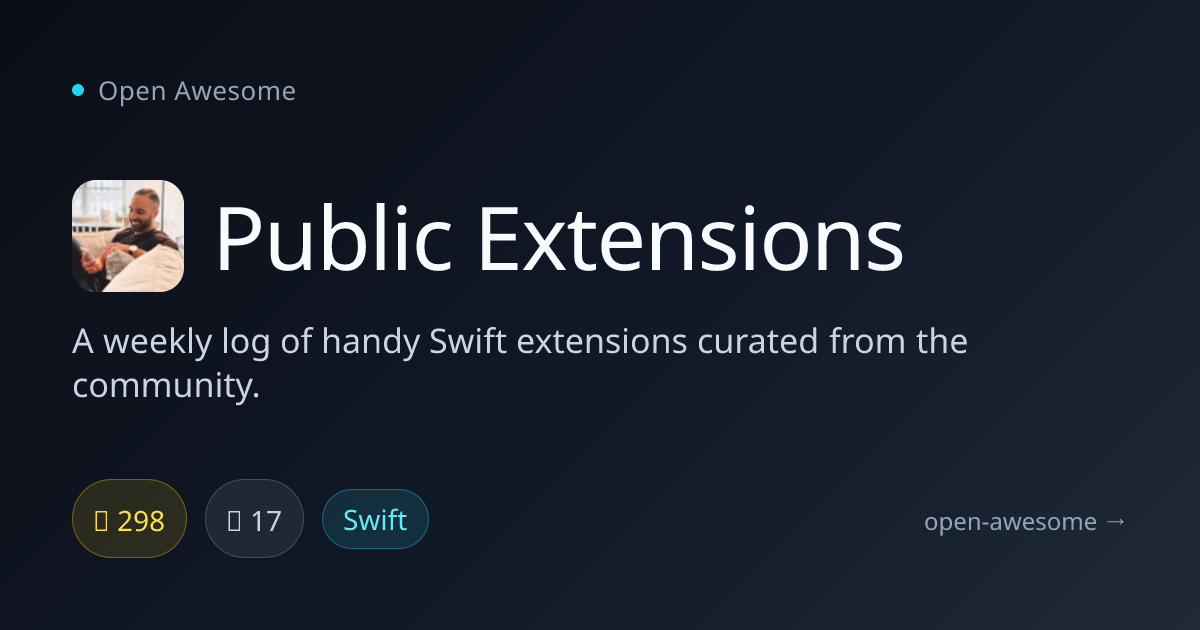 Public Extensions — Weekly Swift Extensions Collection | Open Awesome