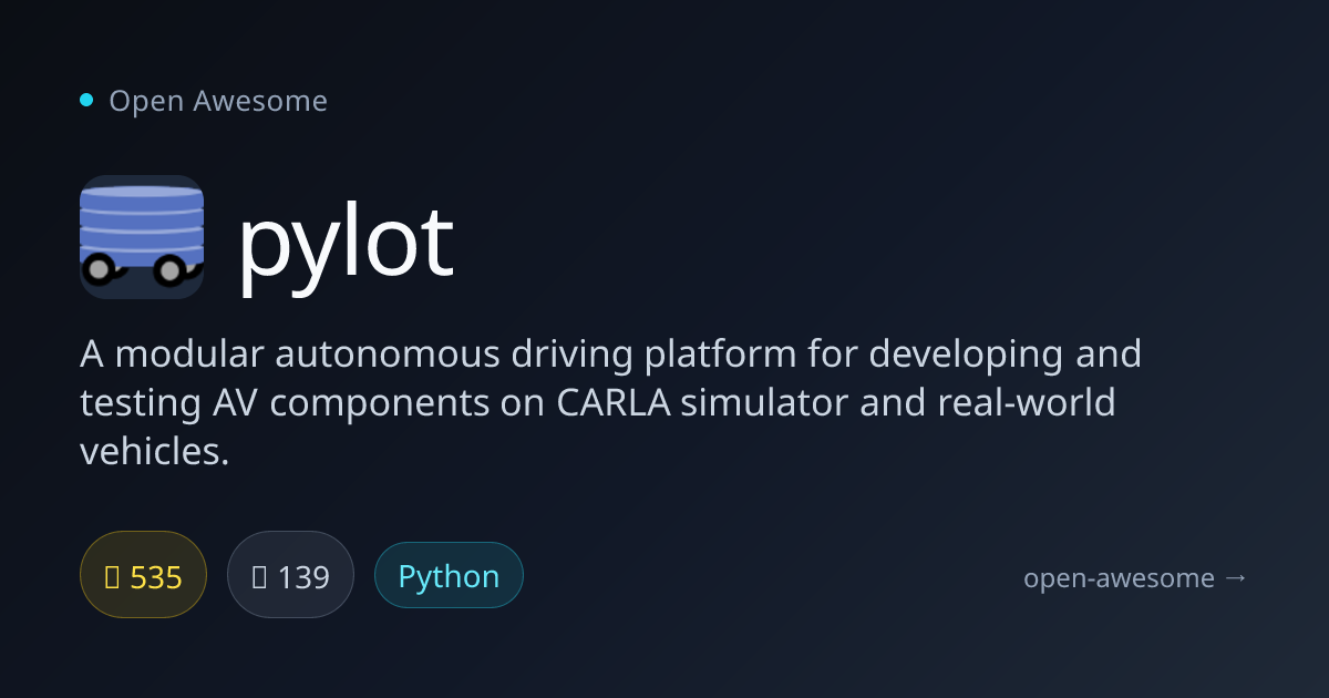 pylot — Modular Autonomous Driving Platform | Open Awesome