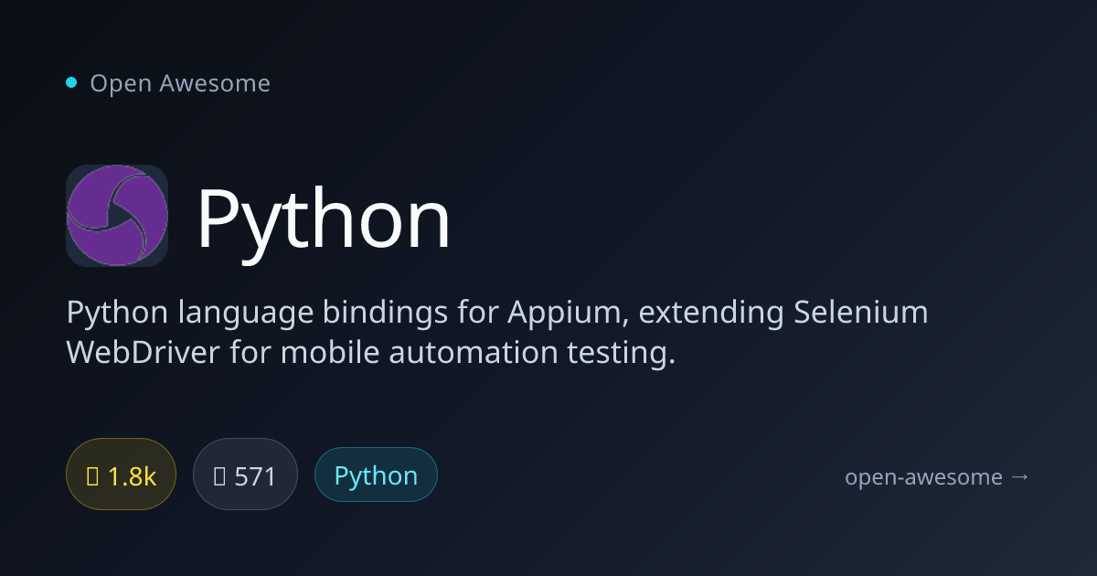 Python — Appium Mobile Automation Bindings | Open Awesome