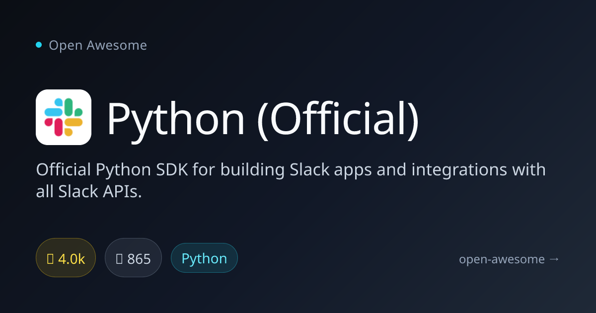 Python (Official) — Official Slack Python SDK | Open Awesome