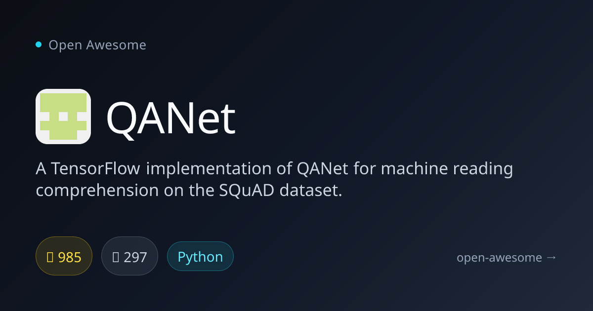 QANet — TensorFlow SQuAD Implementation | Open Awesome