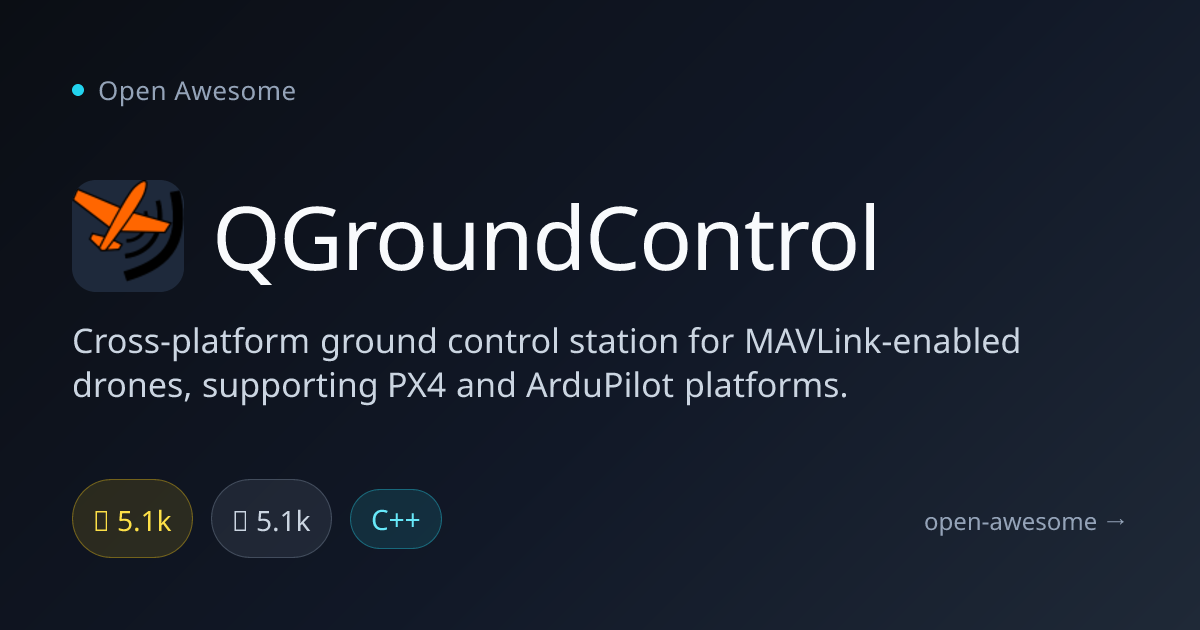 QGroundControl — MAVLink Drone Ground Control | Open Awesome