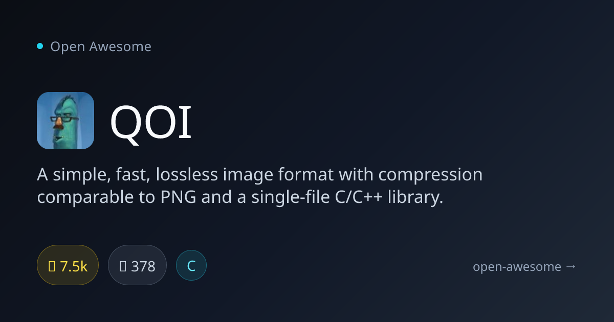 QOI — Fast Lossless Image Format | Open Awesome