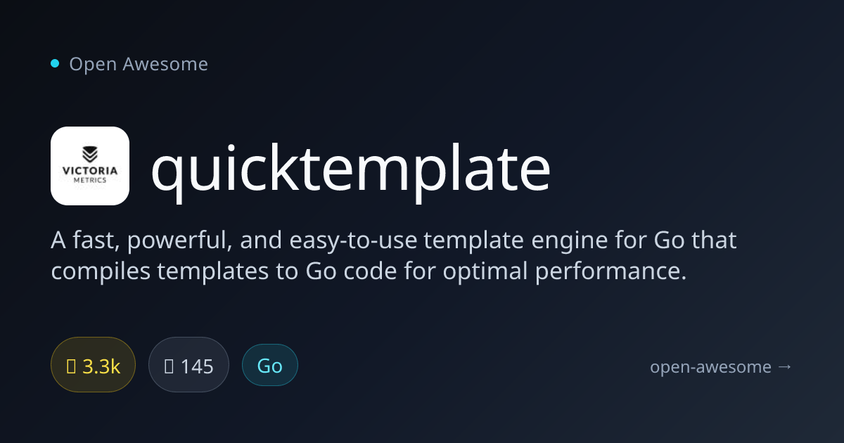 quicktemplate — Fast Go Template Engine | Open Awesome