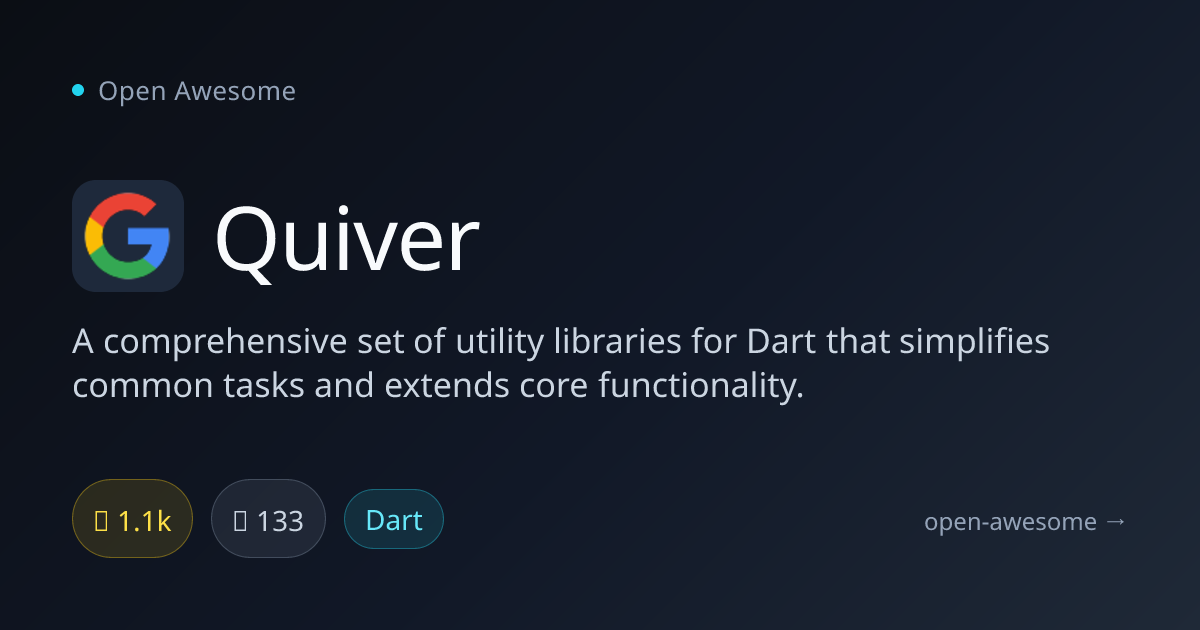 Quiver — Utility Libraries for Dart | Open Awesome