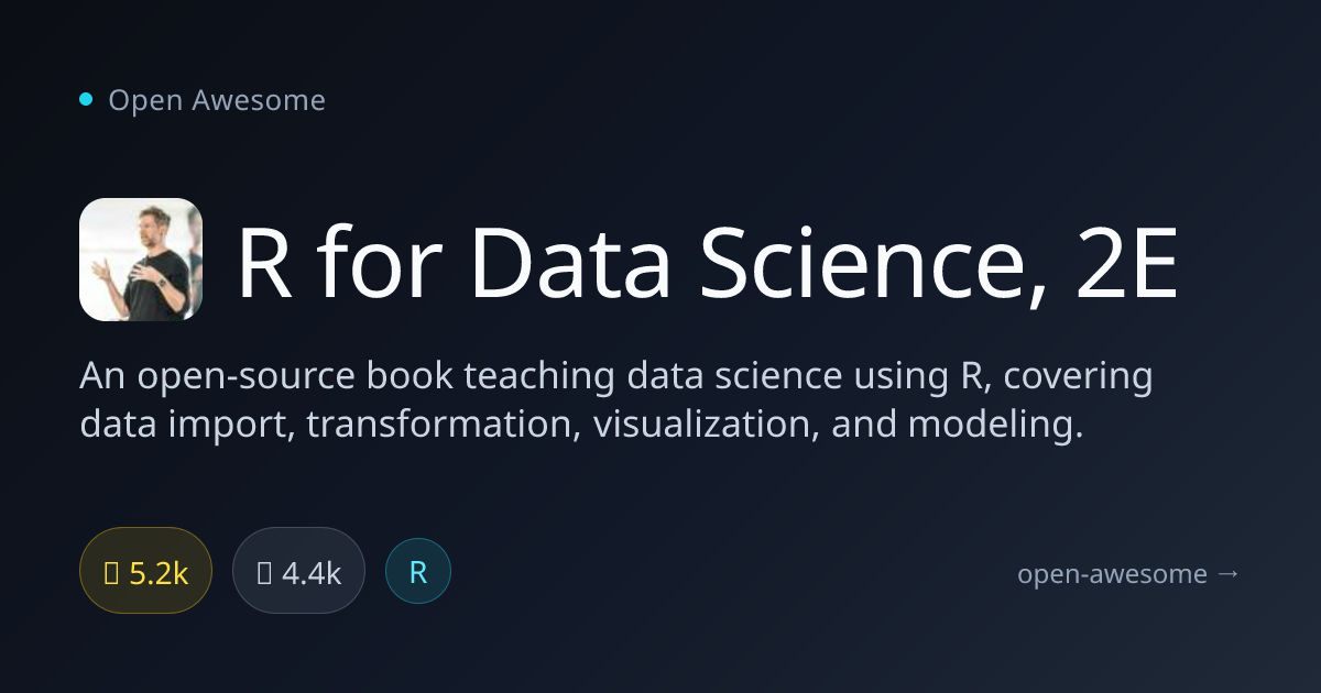 R for Data Science, 2E — Open Source Data Science Book | Open Awesome