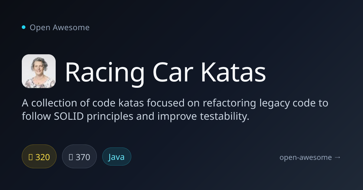 Racing Car Katas — SOLID Refactoring Code Katas | Open Awesome