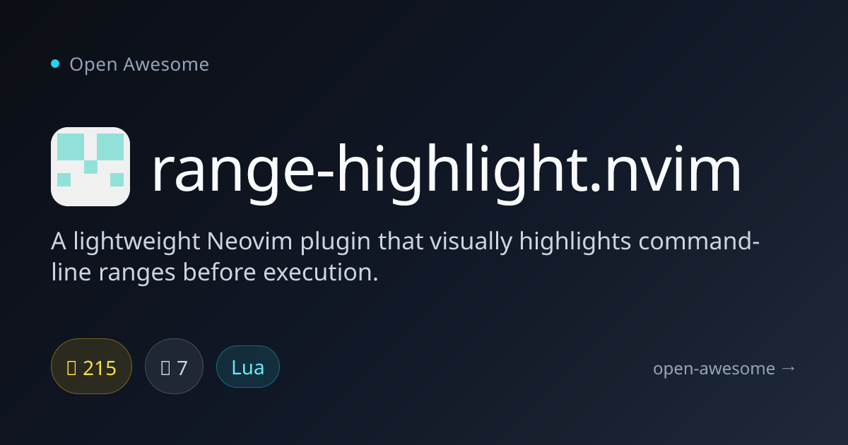 range-highlight.nvim — Neovim Range Highlight Plugin | Open Awesome