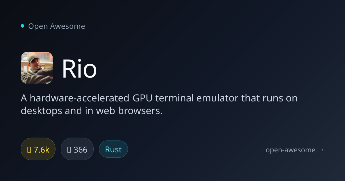 Rio — GPU-Accelerated Terminal Emulator | Open Awesome