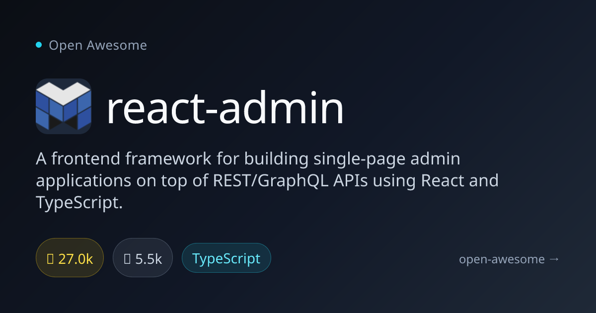 react-admin — React Admin Framework | Open Awesome