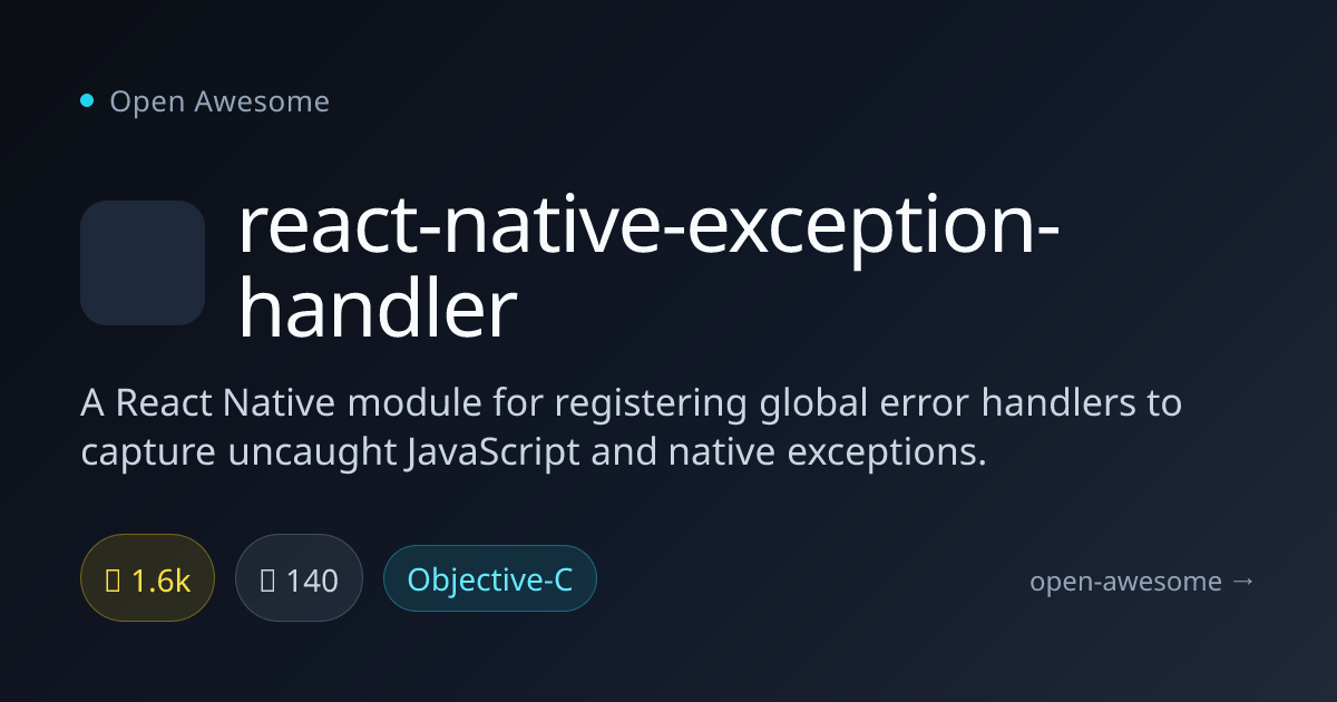 react-native-exception-handler — Global Error Handler for React Native ...