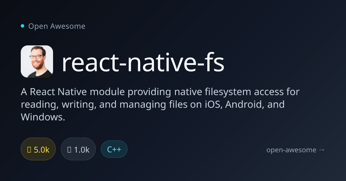 react-native-fs — React Native Filesystem Module | Open Awesome
