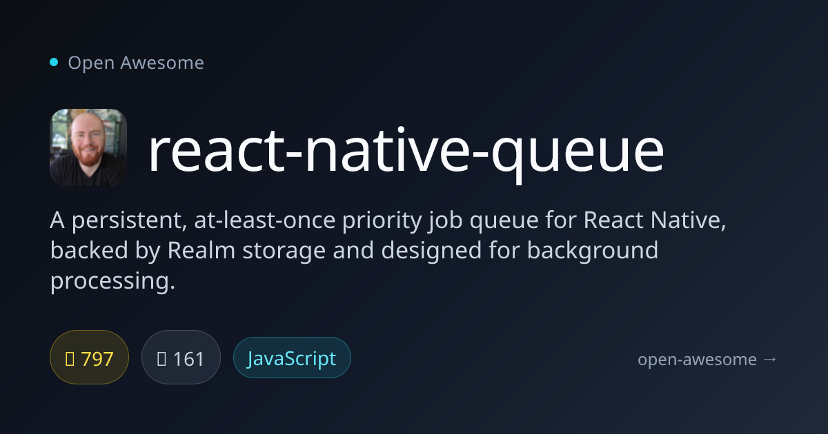 react-native-queue — React Native Persistent Job Queue | Open Awesome