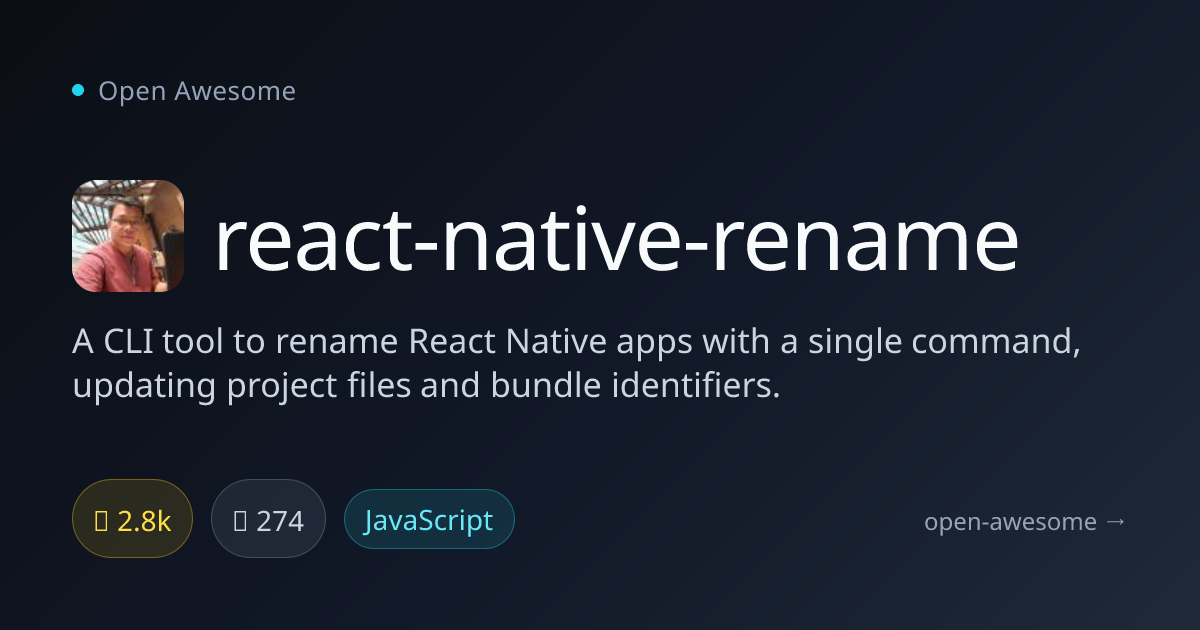 react-native-rename — React Native App Renaming CLI | Open Awesome