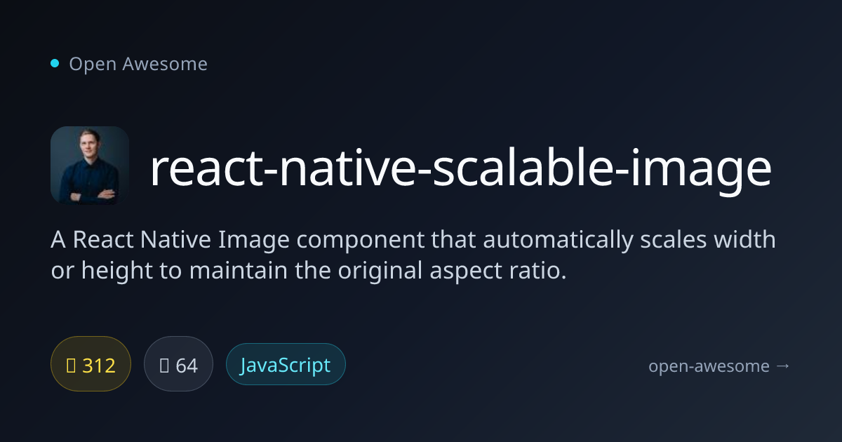 react-native-scalable-image — Aspect Ratio Image Component | Open Awesome