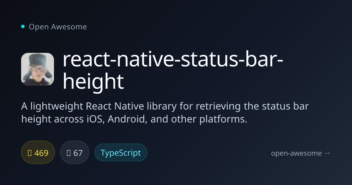 react-native-status-bar-height — React Native Status Bar Library | Open ...
