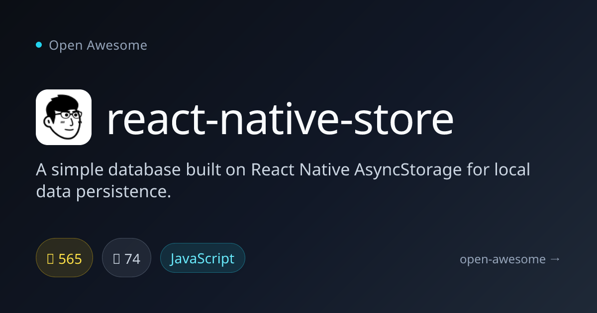 react-native-store — React Native AsyncStorage Database | Open Awesome