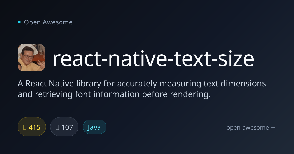 react-native-text-size — React Native Text Measurement Library | Open ...