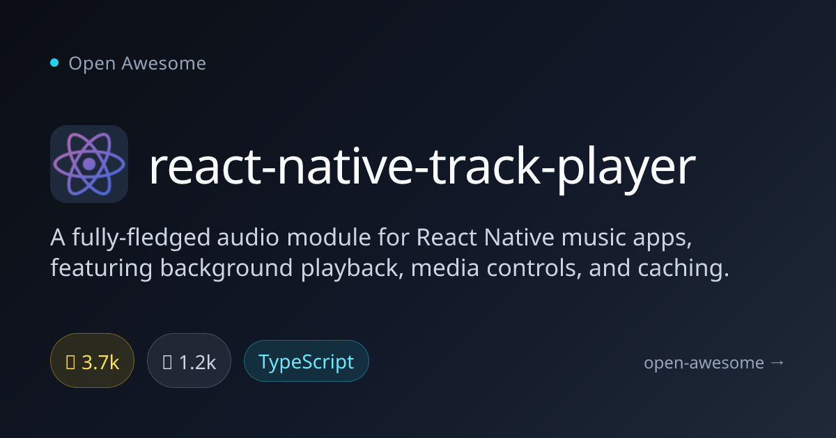 react-native-track-player — React Native Audio Module | Open Awesome