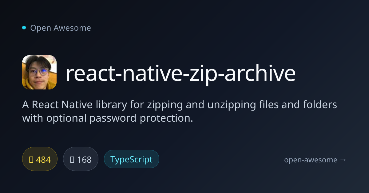 react-native-zip-archive — React Native Zip Utility | Open Awesome