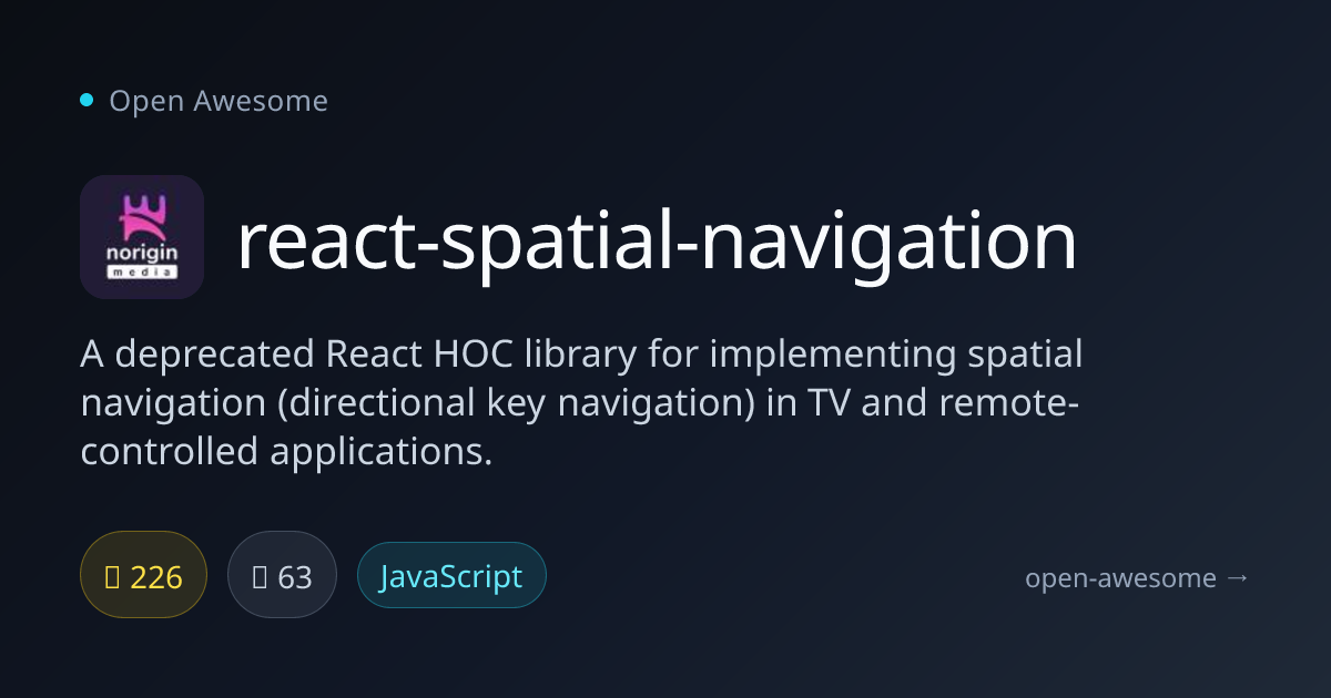 react-spatial-navigation — TV Spatial Navigation Library | Open Awesome