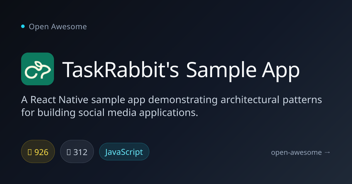 TaskRabbit's Sample App — React Native Social Media Demo | Open Awesome