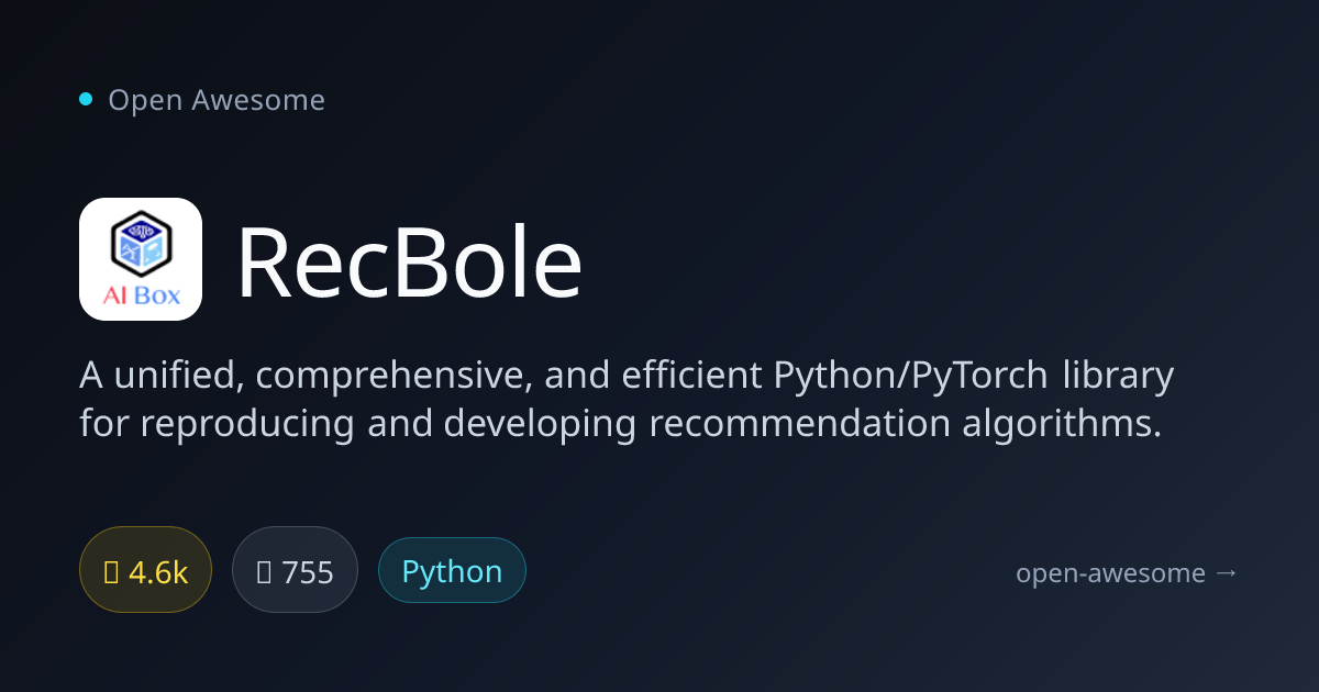 RecBole — Python Library for Recommendations | Open Awesome