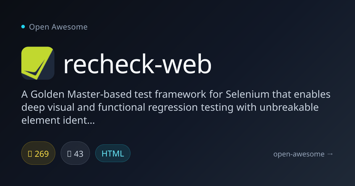 recheck-web — Golden Master Selenium Test Framework | Open Awesome