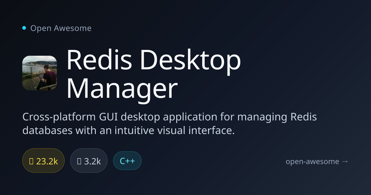 Redis Desktop Manager — Cross-Platform Redis GUI | Open Awesome