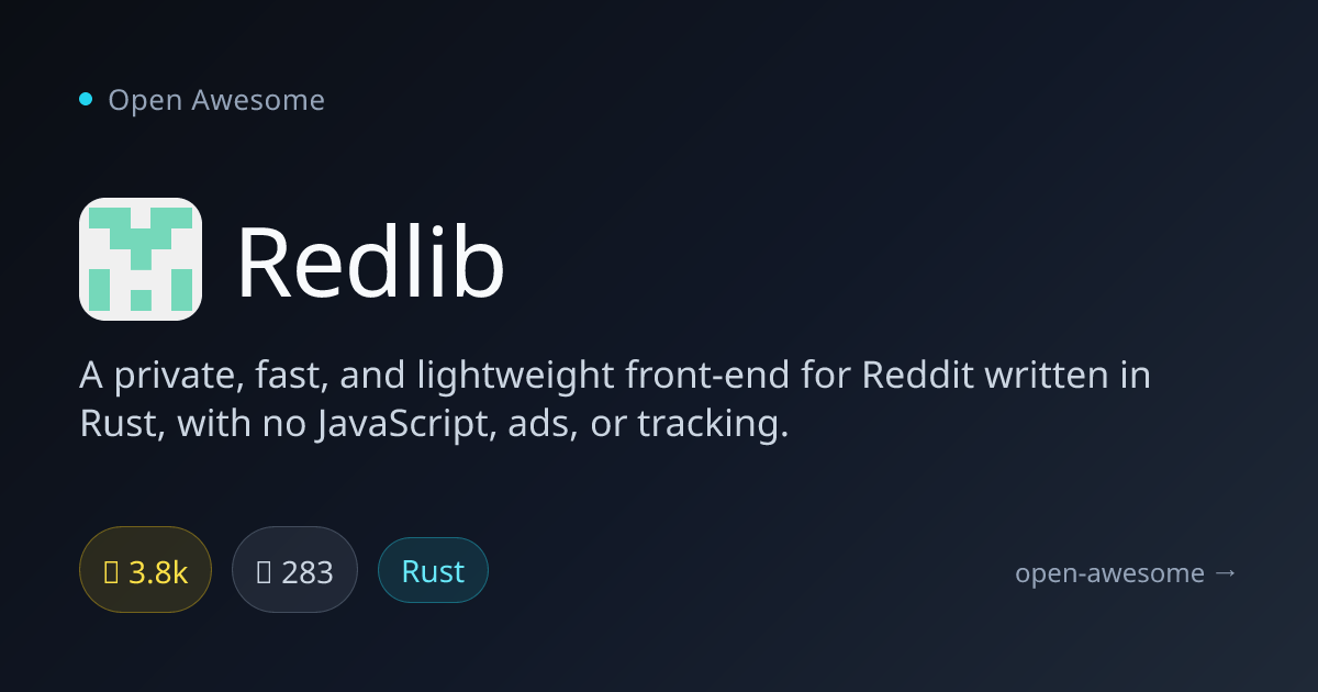 Redlib — Private Reddit Front-End in Rust | Open Awesome