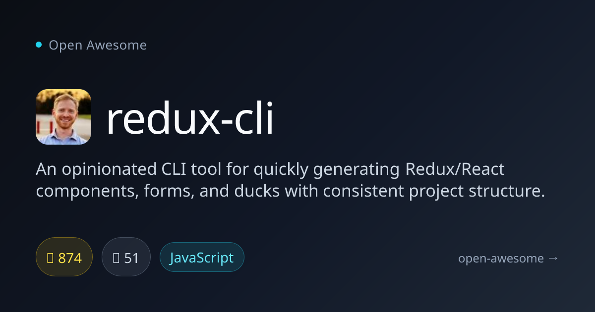 redux-cli — Redux/React Component Generator CLI | Open Awesome