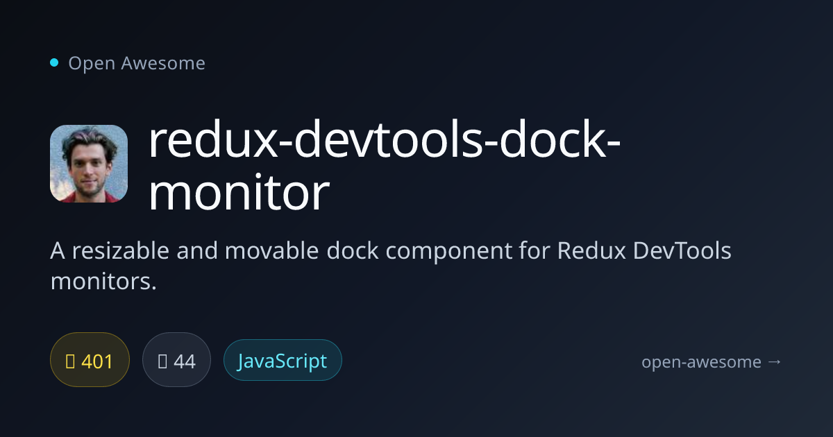 redux-devtools-dock-monitor — Redux DevTools Dock Monitor | Open Awesome