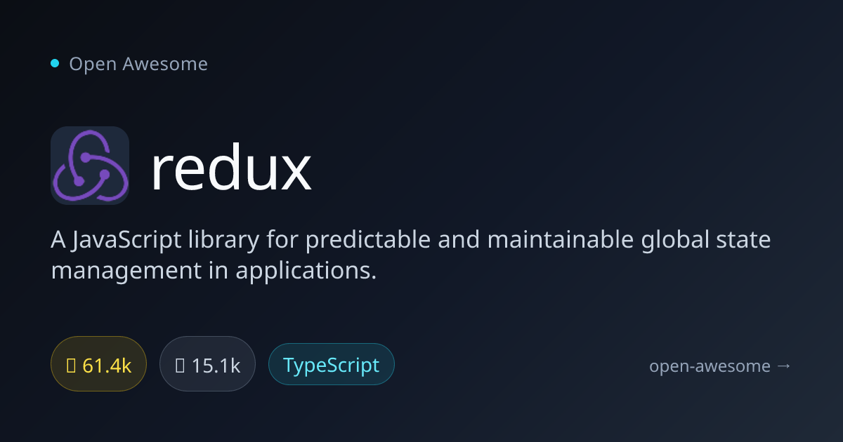 redux — Predictable State Management | Open Awesome