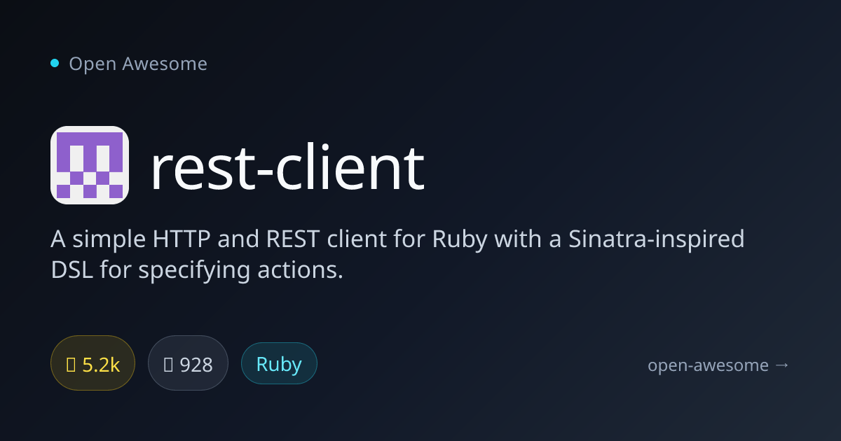 rest-client — Sinatra-Inspired HTTP Client for Ruby | Open Awesome