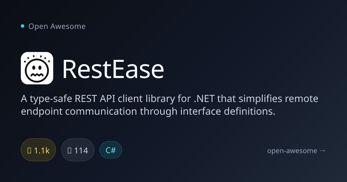 RestEase — Type-Safe REST API Client for .NET | Open Awesome