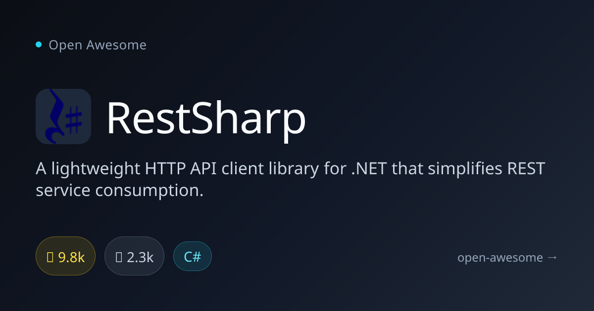 RestSharp — Lightweight .NET HTTP API Client | Open Awesome