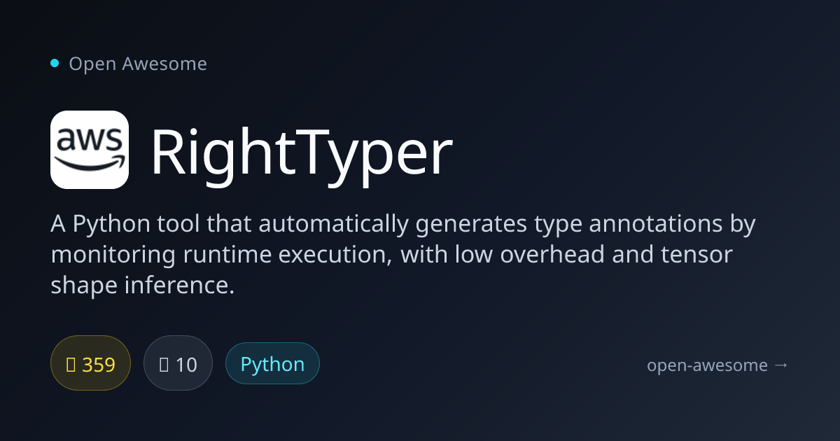 RightTyper — Python Type Annotation Generator | Open Awesome