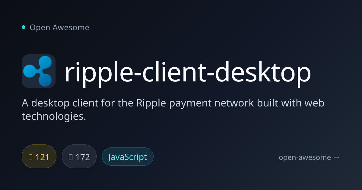 ripple-client-desktop — Desktop Client for Ripple Network | Open Awesome