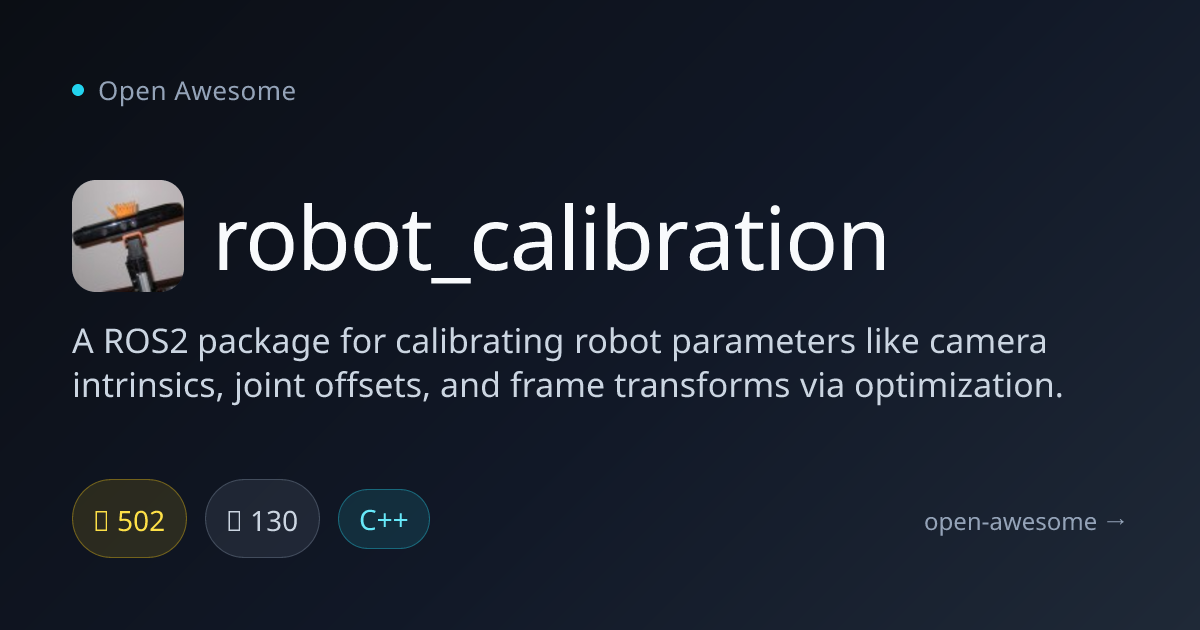 robot_calibration — ROS2 Robot Parameter Calibration | Open Awesome