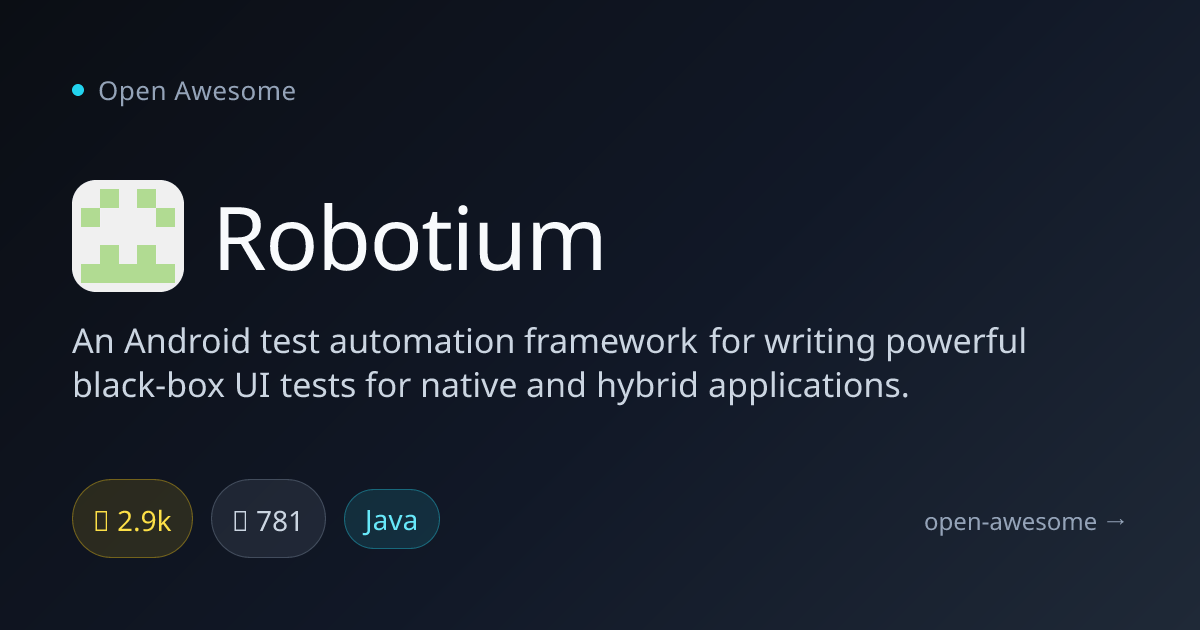 Robotium — Android Black-Box UI Test Framework | Open Awesome