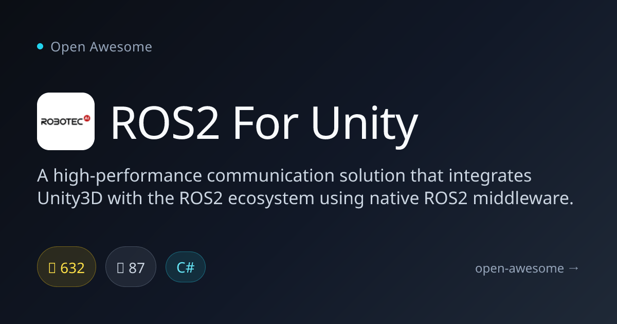ROS2 For Unity — Unity3D ROS2 Integration | Open Awesome