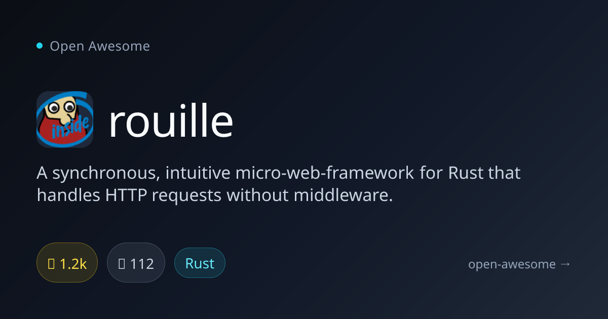 rouille — Synchronous Rust Web Framework | Open Awesome