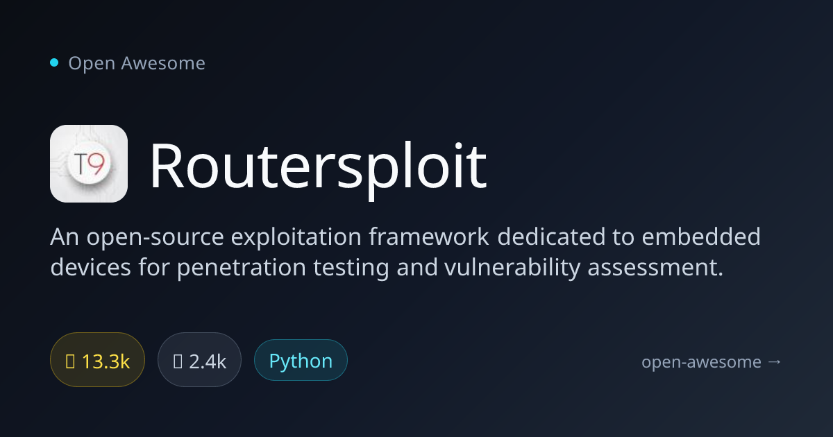 Routersploit — Embedded Device Exploitation Framework | Open Awesome