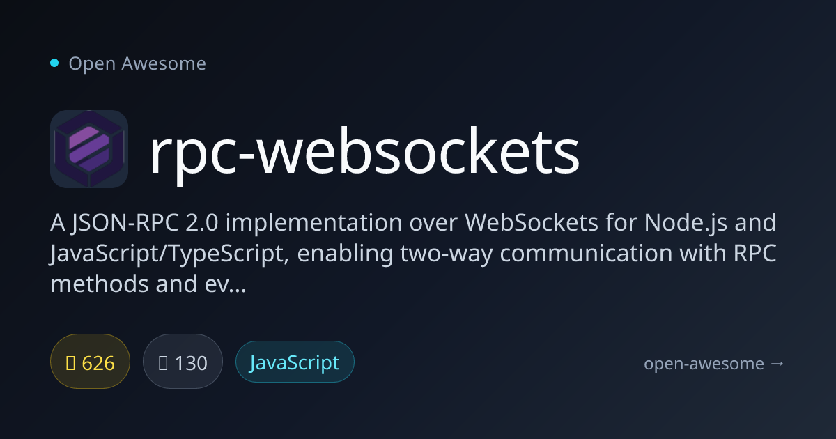 rpc-websockets — JSON-RPC 2.0 Over WebSockets | Open Awesome